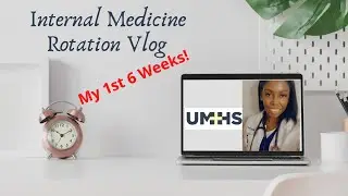 Brittany Lauren (UMHS) IM Rotation Vlog Part 1
