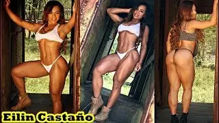 Eilin Castaño - Colombian Fitness Model / Full Workout & All Exercises