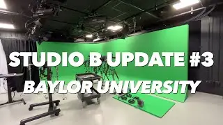 Studio B Update #3 | Baylor University | (Oct. 25, 2023)