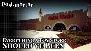The History of Child World/Children's Palace - Post-Mortar