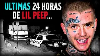 LIL PEEP and his LAST SHOCKING 24 HOURS... *documentary*