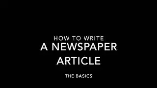 How to write an article for your school newspaper: the basics