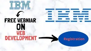 IBM Free Webinar on Web Development | How to Become a Web Developer? How to Get Web Development Job?