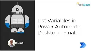 List Variables in Power Automate Desktop - Finale