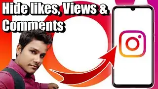 Hide likes & view count on Instagram |Turn off Comment on Insta post | Block someone from commenting