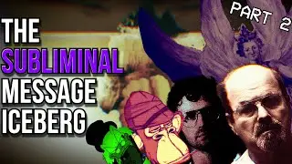The Subliminal Message Iceberg Explained (Part 2)