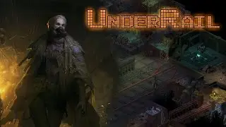 Прохождение Underrail - 00
