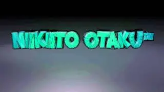 Intro a suscriptor : Niikiito Otaku™
