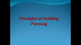 Principles of Building Planning