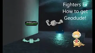 Fighters EX: How to get Geodude [ROBLOX]