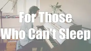 It Might Take A While  - Everything We're Not | For Those Who Can't Sleep