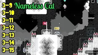 Nameless Cat level 3-9 3-10 3-11 3-12 3-13 3-14 3-15