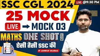 Live Mock 3 | SSC CGL 2024 | One Shot Free Batch | SSC CGL Maths Mock Test 2024 By Abhinay Sir