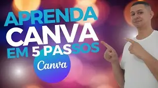 Como Usar o Canva? Tutorial da Ferramenta Canva Grátis em 5 Passos!