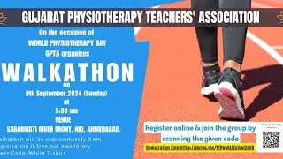 Celebration of PHYSIO WEEK  Day6- WALKATHON Organized by GUJARAT PHYSIOTHERAPY TEACHER'S ASSOCIATION