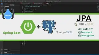 Spring Boot Restful + PostgreSQL + JPA ddl-auto @Transient @JsonIgnore - Part 2