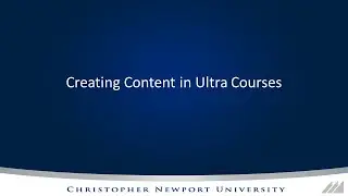 Creating Content in Ultra Courses