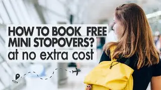 How to Book Free Mini Stopovers?