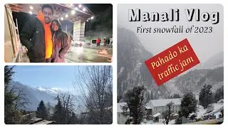 Manali's first Snowfall this season | Full on Traffic Jam | #vlog #vlogs #trending #Manali #Snowfall
