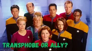 Transphobe or Ally: Star Trek Voyager Edition
