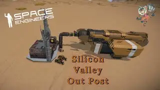 Space Engineers -- Silicon Valley  -- E2
