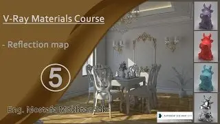 5- Reflection Map in vray material