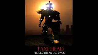 -- Taxi Head -- Capítulo 1 - El despertar del caos -