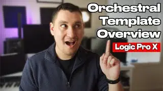 Let's Build an Full Orchestral Template in Logic Pro!
