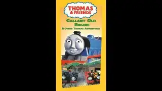 Opening to Thomas & Friends: Gallant Old Engine VHS