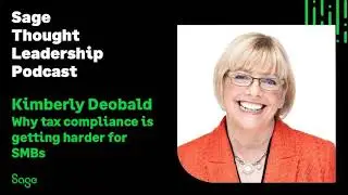 Sage Partner - Kimberly Deobald on why tax compliance is getting harder for SMBs