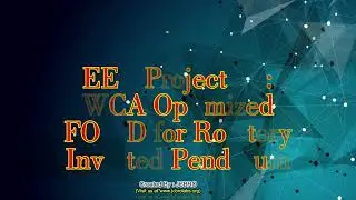 EEE Project 12: WCA Optimized FOPID for Rotatory Inverted Pendulum
