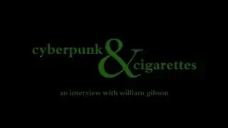 cyberpunk and cigarettes. an interview with William Gibson.