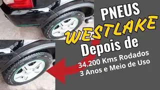 PNEU WESTLAKE AT 205-65/R15 94H SL-369 NO ECOSPORT DEPOIS 34,200 KMS RODADOS COMO ESTÃO?