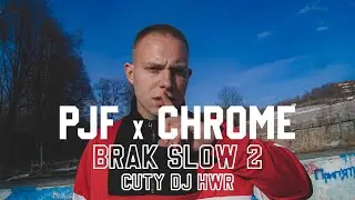 PJF x Chrome - Brak Słów 2 (cuty DJ HWR)