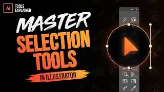 How to Use the Selection Tools in Adobe Illustrator (Beginner Guide)
