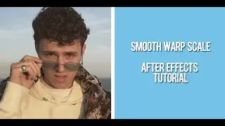 smooth warp scale tutorial || after effects
