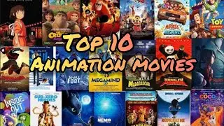 Top 10 Animation Movies | Which Is Your Favorite