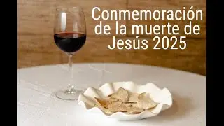 Conmemoración de la muerte de Jesús 2025