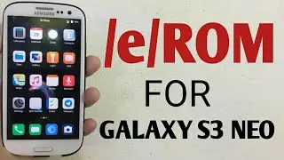 /E/ROM FOR GALAXY S3 NEO GT-I9300I / I9301I