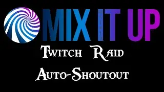 How To Do Twitch Automatic Shoutouts Using MixItUp - v1.6.0.0 (v1.6.30 compatible)