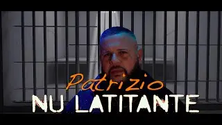 Patrizio - Nu Latitante ( Video Ufficiale 2025 )