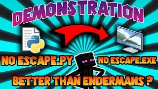 PyNoEscape.py - endermans like NoEscape.exe [SOURCE CODE] 