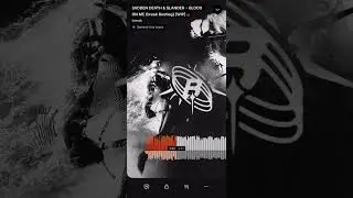 SVDDEN DEATH & SLANDER - BLOOD ON ME (break BOOTLEG Snippet)