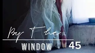 By The Window 45