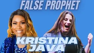 Kristina Java False Prophet