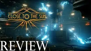 Close to the Sun Review (PC/PS4/Xbox)