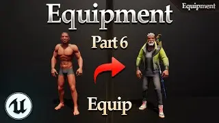 Equipment System Tutorial Part 6 - Unreal Engine 5.4+