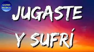 🎵 Eslabon Armado ft DannyLux - Jugaste y Sufri (Letra\Lyrics)