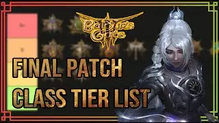 The Definitive BG3 Class Tier List | Patch 8 