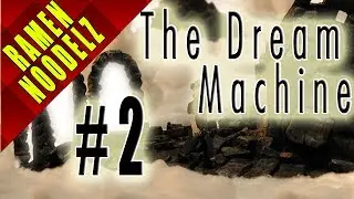 The Dream Machine: Part 2 - The Note